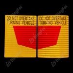 Reflective Aluminum Sign For Vehicle - Do Not Overtake Turning Vehicle Sign